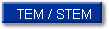 TEM / STEM